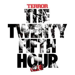 Terror (USA-1) : The 25th Hour